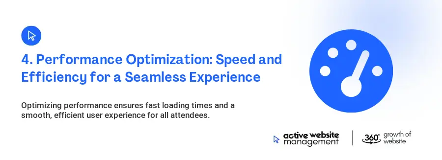 4. Performance Optimization: Speed and Efficiency for a Seamless Experience