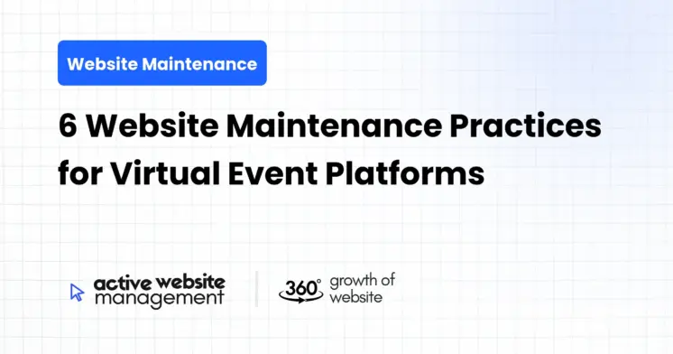 6 Website Maintenance Practices for Virtual Event Platforms