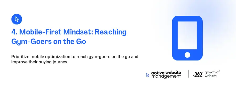 4. Mobile-First Mindset: Reaching Gym-Goers on the Go