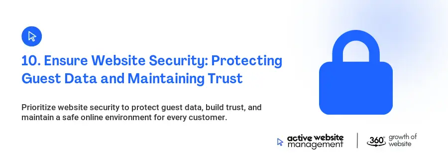 10. Ensure Website Security: Protecting Guest Data and Maintaining Trust