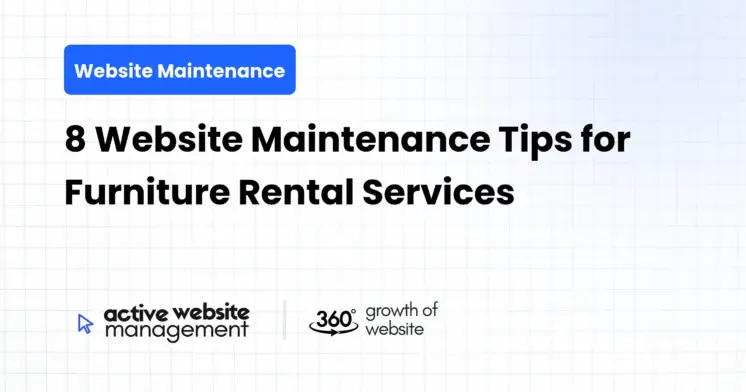 8 Website Maintenance Tips for Furniture Rental Services