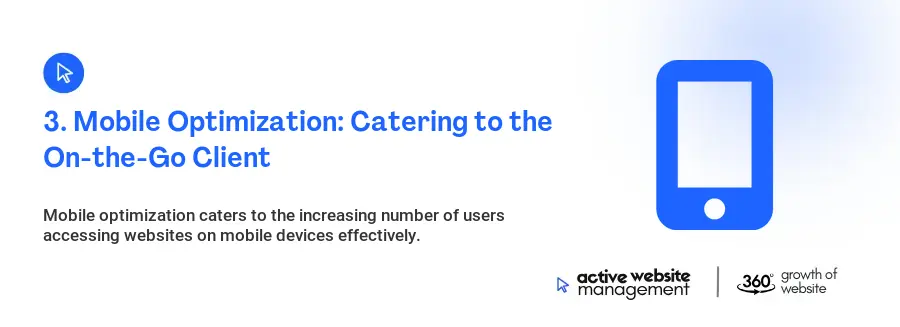 3. Mobile Optimization: Catering to the On-the-Go Client