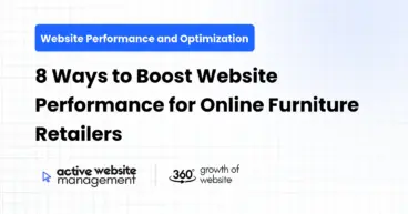 8 Ways to Boost Website Performance for Online Furniture Retailers