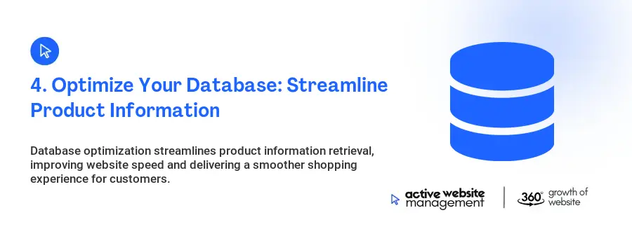 4. Optimize Your Database: Streamline Product Information