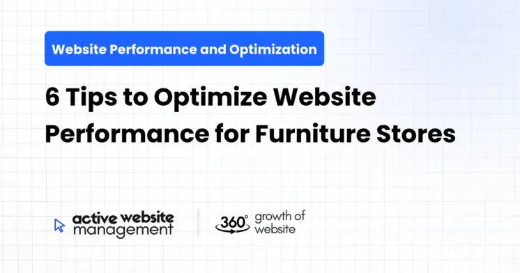 6 Tips to Optimize Website Performance for Furniture Stores