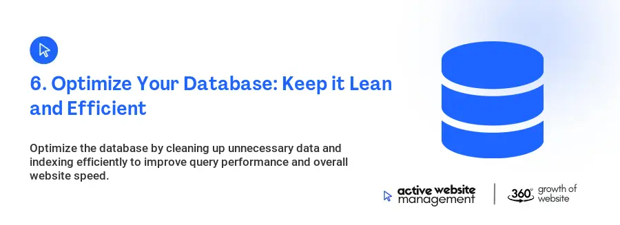 6. Optimize Your Database: Keep it Lean and Efficient