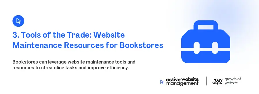 3. Tools of the Trade: Website Maintenance Resources for Bookstores