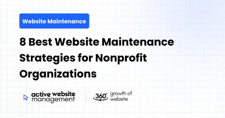 8 Best Website Maintenance Strategies for Nonprofit Organizations