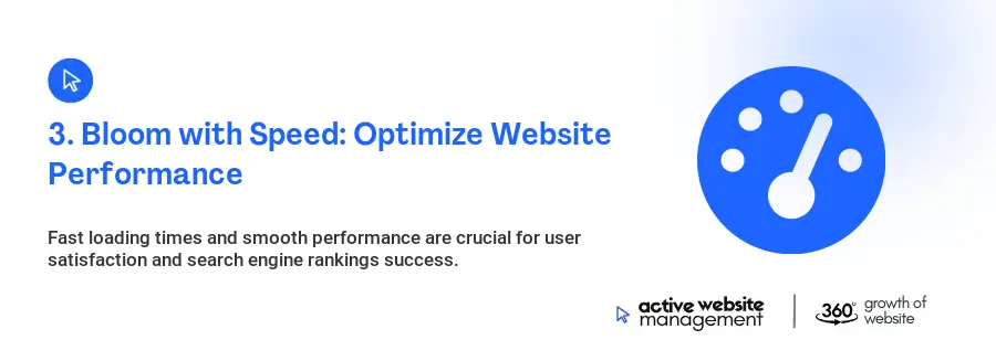 3. Bloom with Speed: Optimize Website Performance