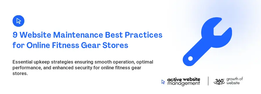 9 Website Maintenance Best Practices for Online Fitness Gear Stores