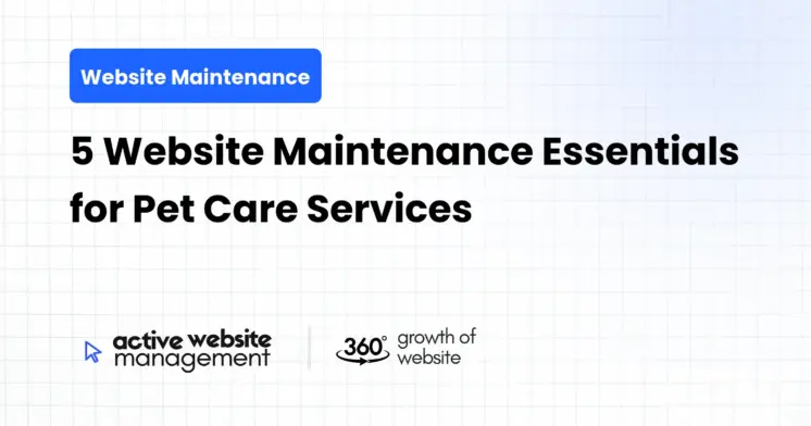 5 Website Maintenance Essentials for Pet Care Services