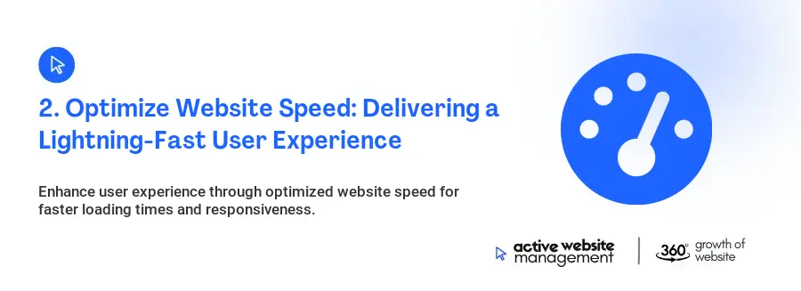 2. Optimize Website Speed: Delivering a Lightning-Fast User Experience