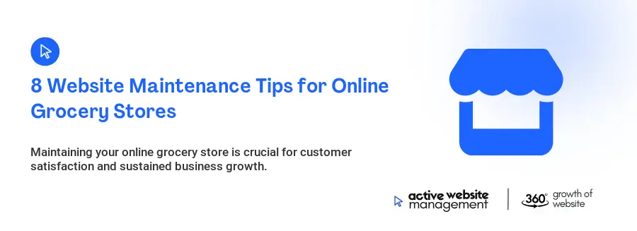 8 Website Maintenance Tips for Online Grocery Stores