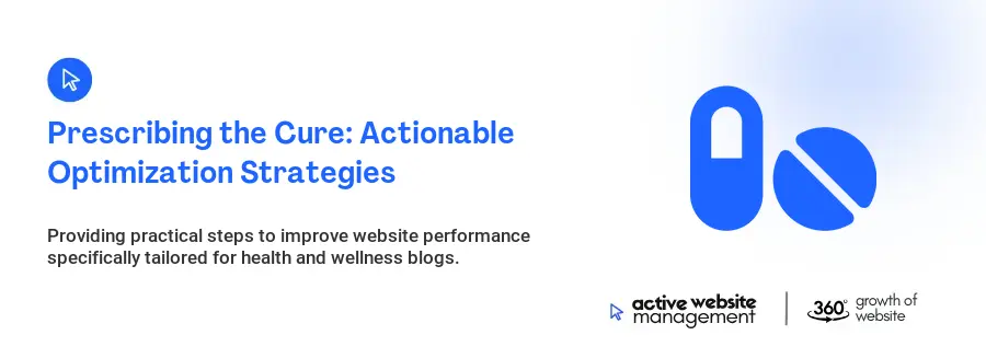 Prescribing the Cure: Actionable Optimization Strategies