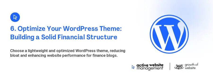 6. Optimize Your WordPress Theme: Building a Solid Financial Structure