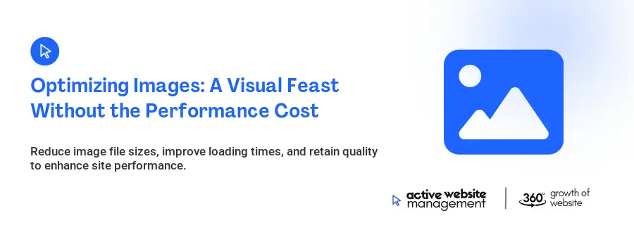 Optimizing Images: A Visual Feast Without the Performance Cost Optimizing Images: A Visual Feast Without the Performance Cost