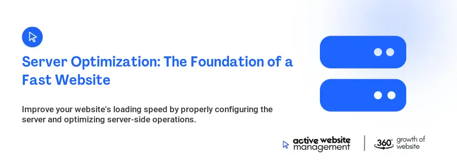 Server Optimization: The Foundation of a Fast Website Server Optimization: The Foundation of a Fast Website