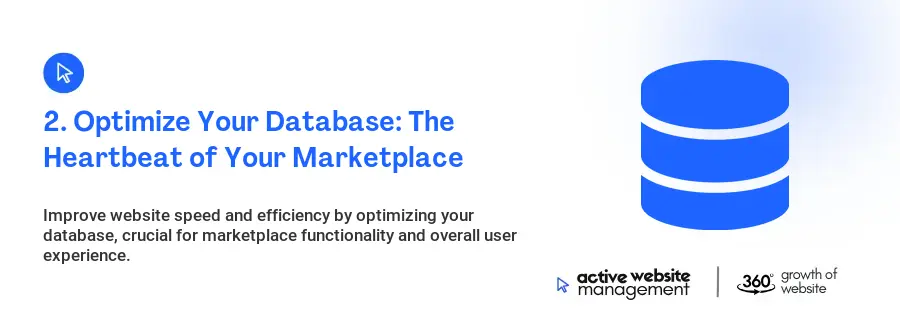 2. Optimize Your Database: The Heartbeat of Your Marketplace