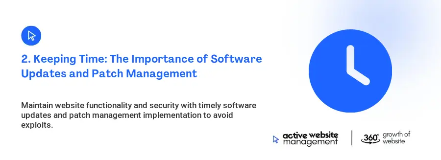 2. Keeping Time: The Importance of Software Updates and Patch Management