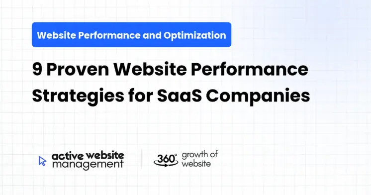 9 Proven Website Performance Strategies for SaaS Companies