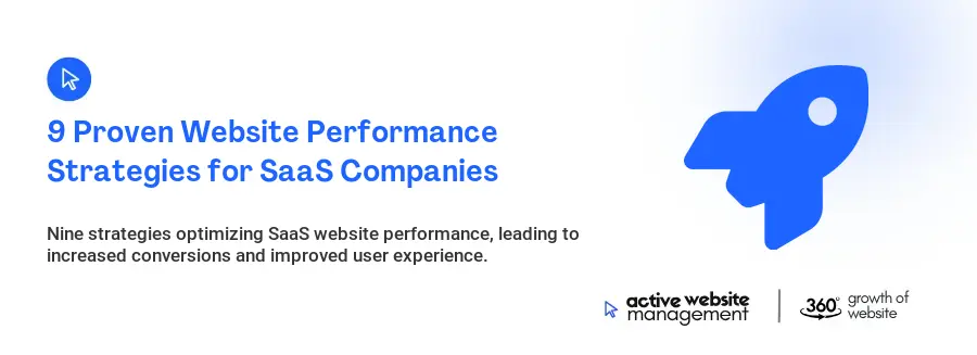 9 Proven Website Performance Strategies for SaaS Companies