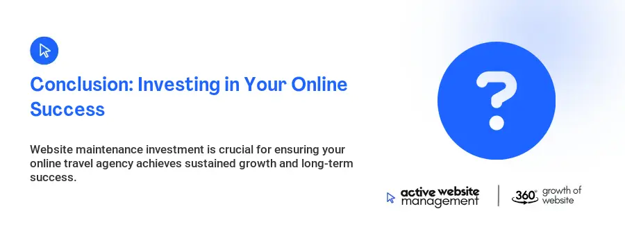 Conclusion: Investing in Your Online Success