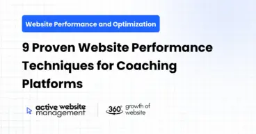 9 Proven Website Performance Techniques for Coaching Platforms