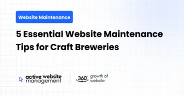 5 Essential Website Maintenance Tips for Craft Breweries