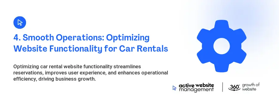 4. Smooth Operations: Optimizing Website Functionality for Car Rentals