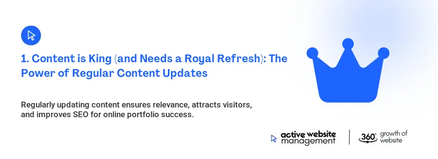 1. Content is King (and Needs a Royal Refresh): The Power of Regular Content Updates
