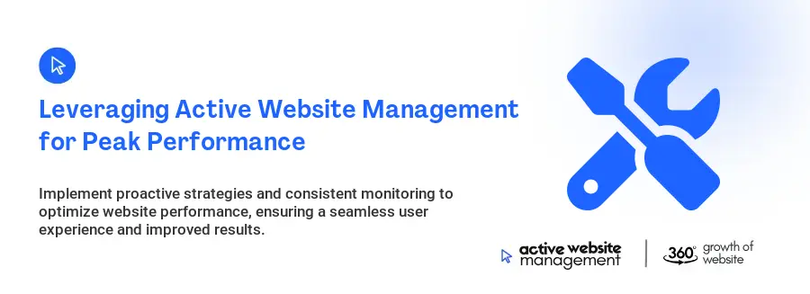 Leveraging Active Website Management for Peak Performance
