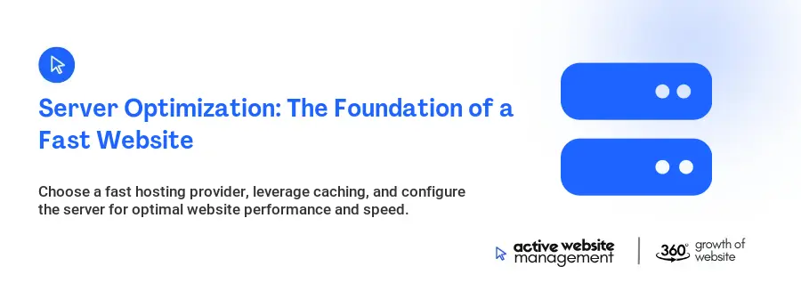 Server Optimization: The Foundation of a Fast Website