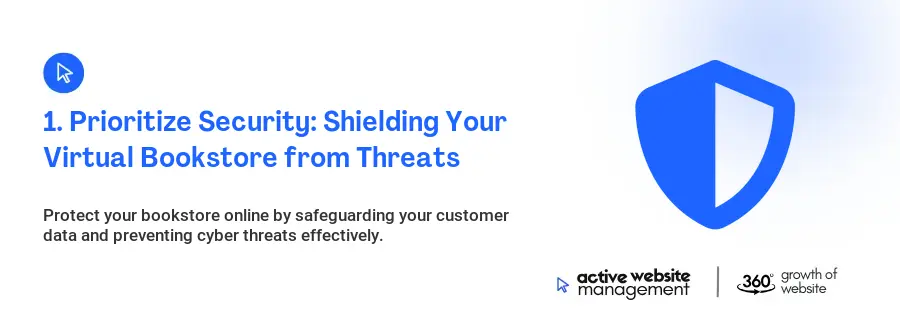 1. Prioritize Security: Shielding Your Virtual Bookstore from Threats