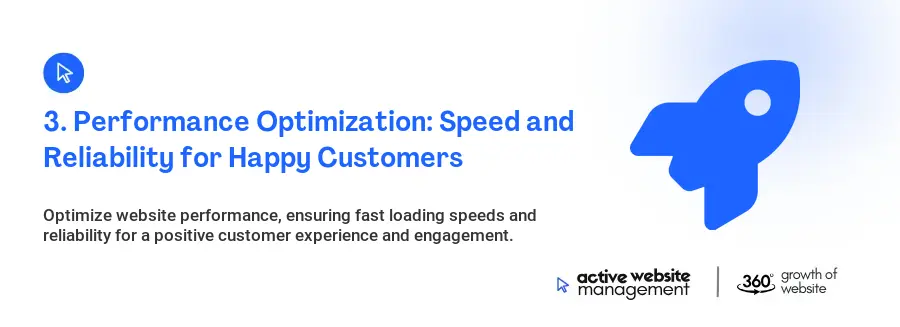 3. Performance Optimization: Speed and Reliability for Happy Customers
