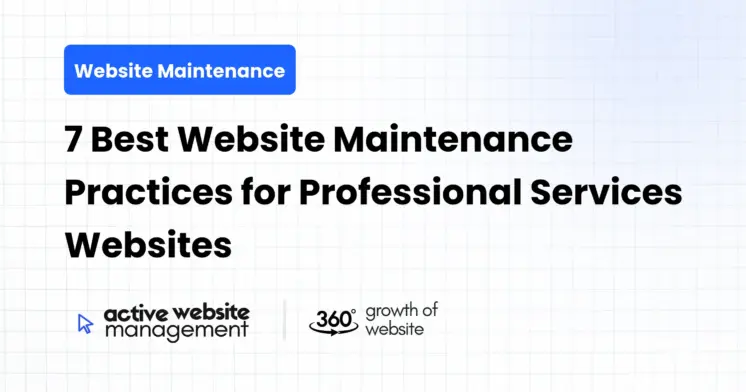 7 Best Website Maintenance Practices for Professional Services Websites
