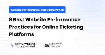 9 Best Website Performance Practices for Online Ticketing Platforms