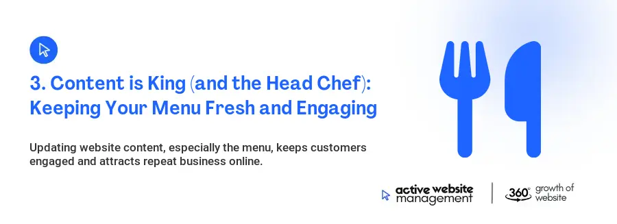 3. Content is King (and the Head Chef): Keeping Your Menu Fresh and Engaging