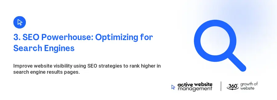 3. SEO Powerhouse: Optimizing for Search Engines