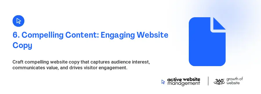 6. Compelling Content: Engaging Website Copy