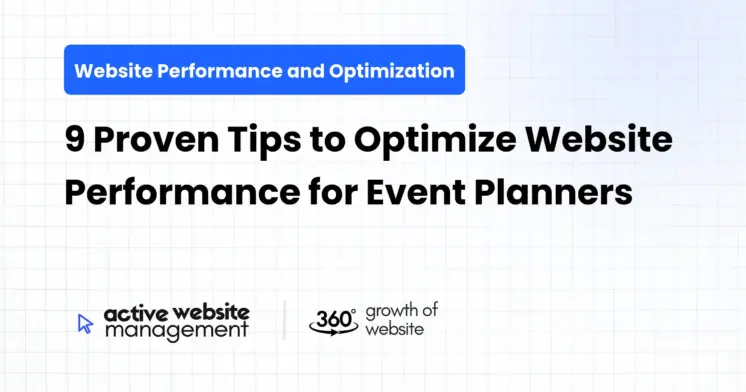 9 Proven Tips to Optimize Website Performance for Event Planners