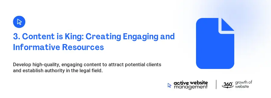 3. Content is King: Creating Engaging and Informative Resources