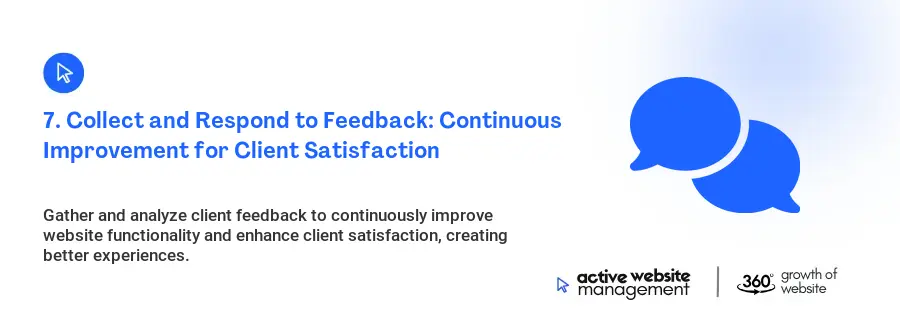 7. Collect and Respond to Feedback: Continuous Improvement for Client Satisfaction