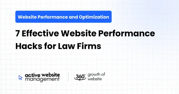 7 Effective Website Performance Hacks for Law Firms