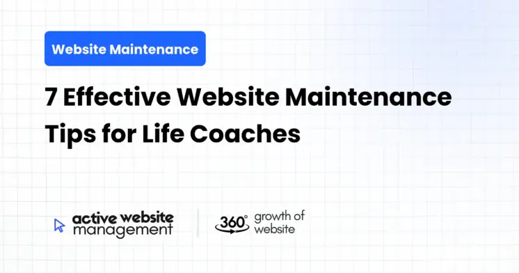7 Effective Website Maintenance Tips for Life Coaches
