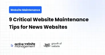 9 Critical Website Maintenance Tips for News Websites