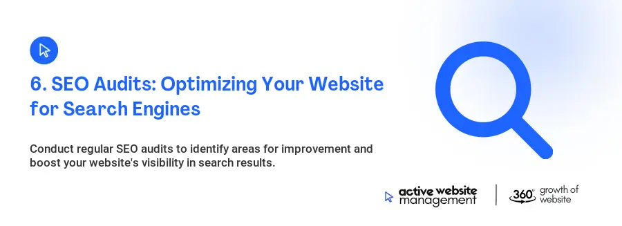 6. SEO Audits: Optimizing Your Website for Search Engines