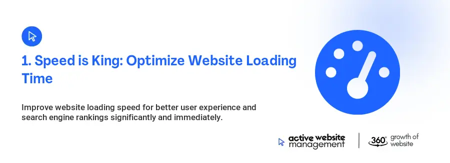 1. Speed is King: Optimize Website Loading Time