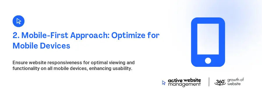 2. Mobile-First Approach: Optimize for Mobile Devices
