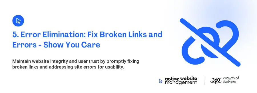 5. Error Elimination: Fix Broken Links and Errors - Show You Care