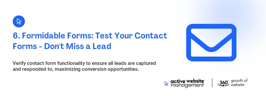 6. Formidable Forms: Test Your Contact Forms - Don't Miss a Lead